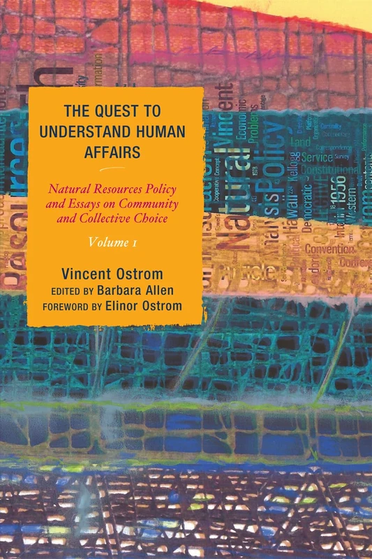 Lexington Books - The Quest to Understand Human Affairs v. 1
