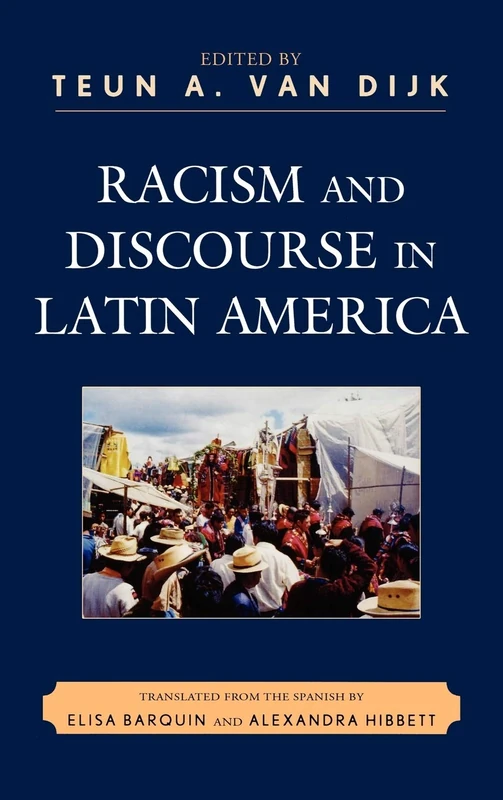 Lexington Books - Racism and Discourse in Latin America