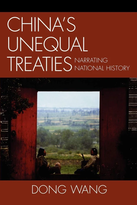 China's Unequal Treaties: Narrating National History (AsiaWorld) - Image 1