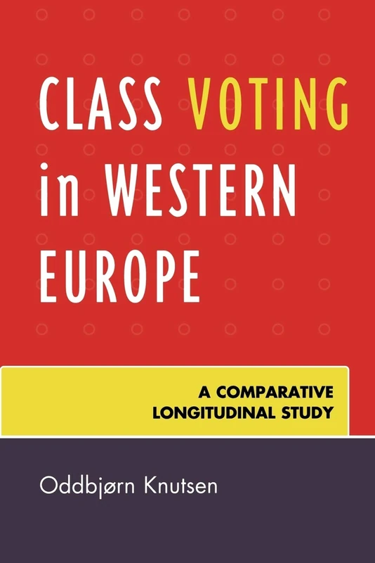 Class Voting in Western Europe: A Comparative Longitudinal Study - Image 1
