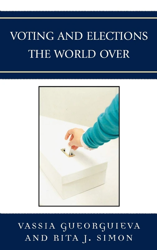 Voting and Elections the World Over (Global Perspectives on Social Issues)