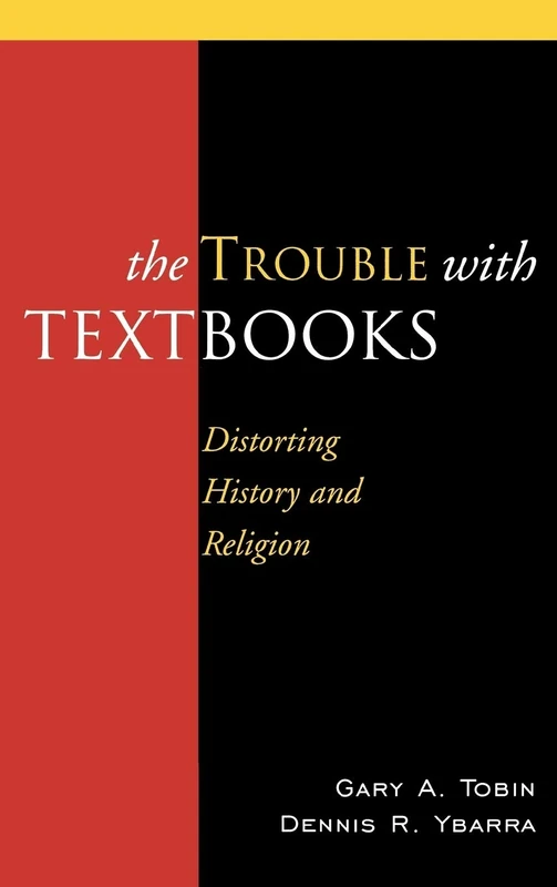 The Trouble with Textbooks: Distorting History and Religion