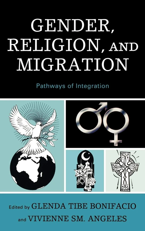 Gender, Religion, and Migration: Pathways of Integration