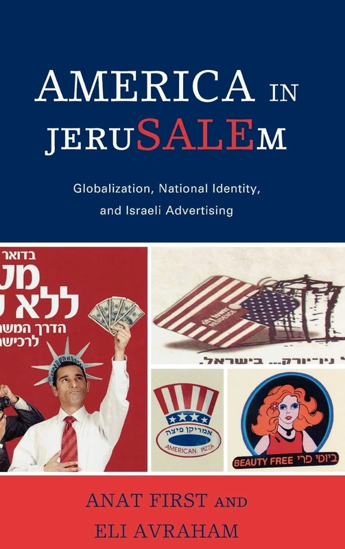 America in JeruSALEm: Globalization, National Identity, and Israeli Advertising - Image 1