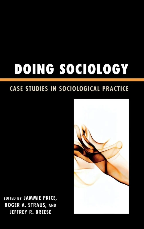 Doing Sociology: Case Studies in Sociological Practice - Image 1