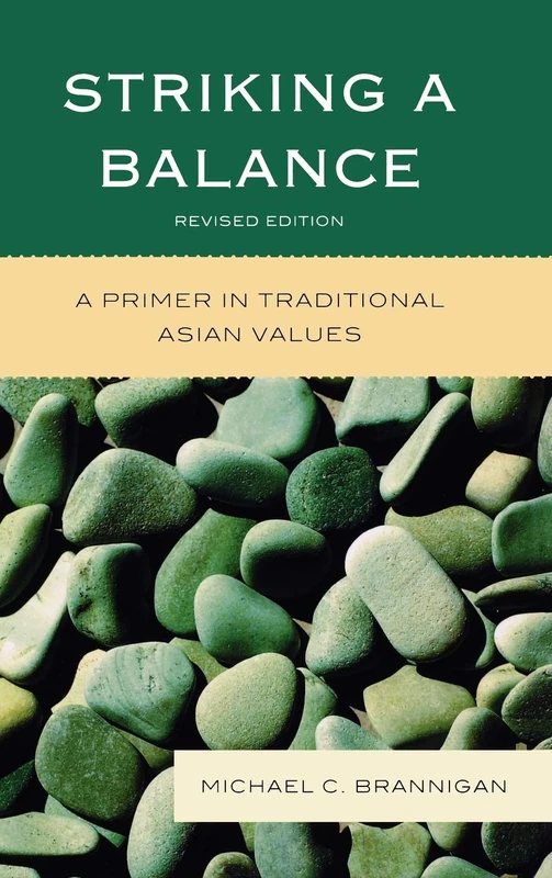 Striking a Balance: A Primer in Traditional Asian Values - Image 1