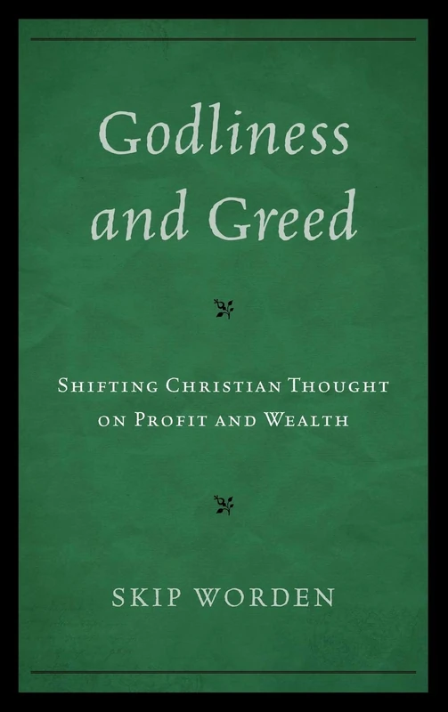 Godliness and Greed: Shifting Christian Thought on Profit and Wealth - Image 1