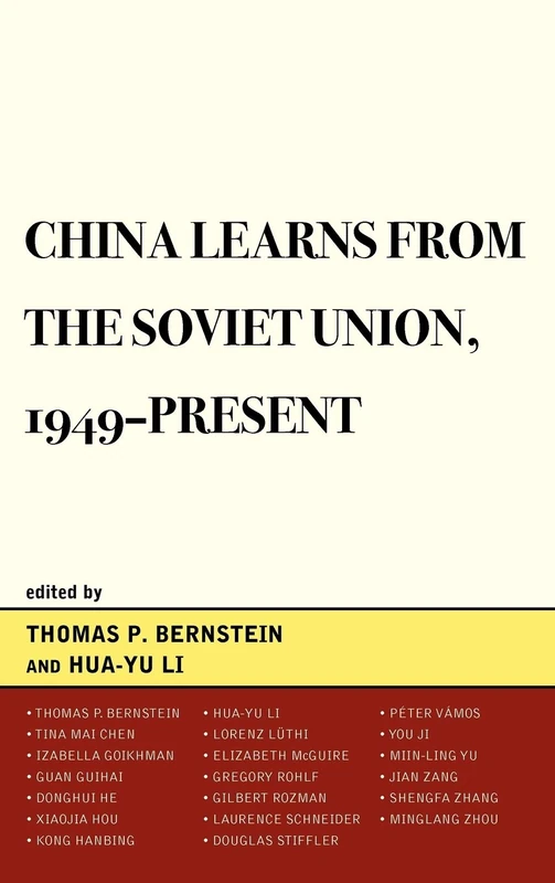 Lexington Books - China Learns from the Soviet Union, 1949-present
