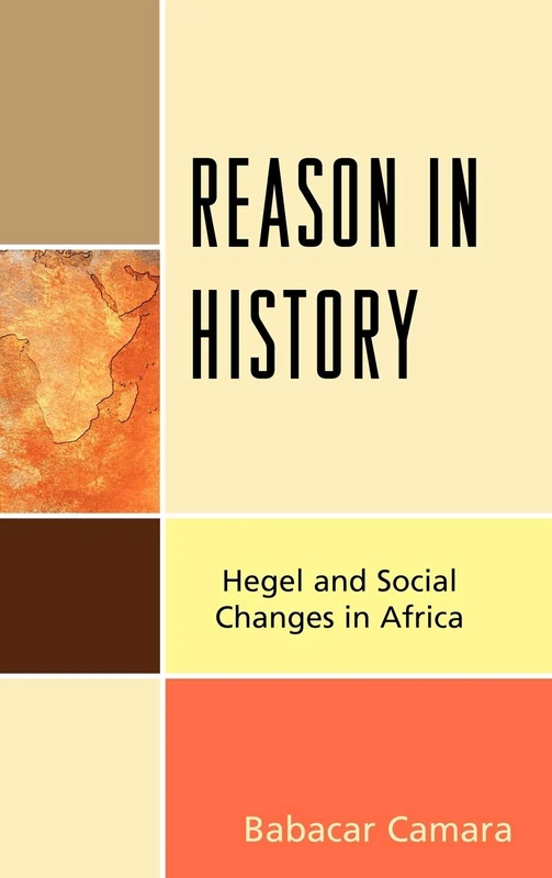 Reason in History: Hegel and Social Changes in Africa