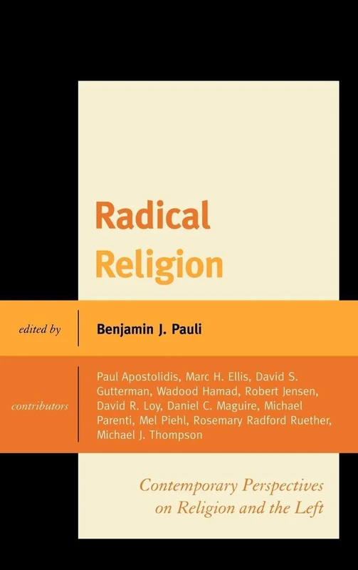 Radical Religion: Contemporary Perspectives on Religion and the Left (Logos: Perspectives on Modern Society and Culture)