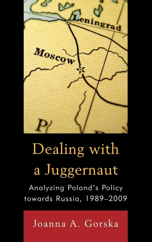 Dealing with a Juggernaut: Analyzing Poland's Policy Toward Russia, 1989-2009 - Image 1