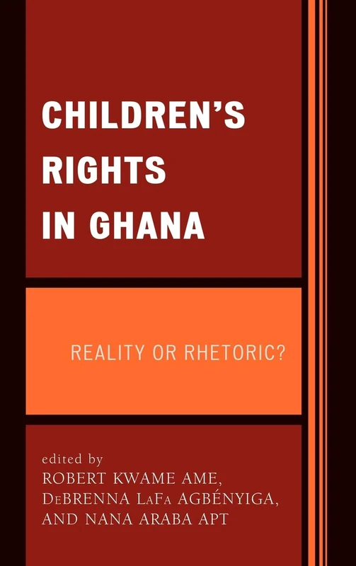 Children's Rights in Ghana: Reality or Rhetoric?