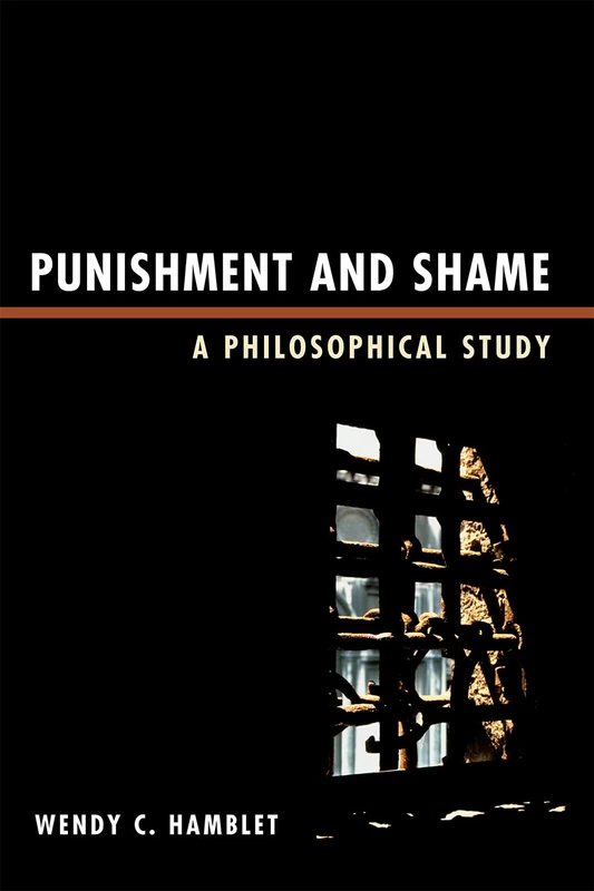 Punishment and Shame: A Philosophical Study