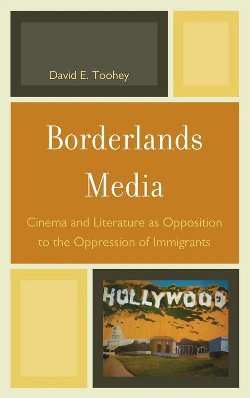 Borderlands Media: Cinema and Literature as Opposition to the Oppression of Immigrants - Image 1