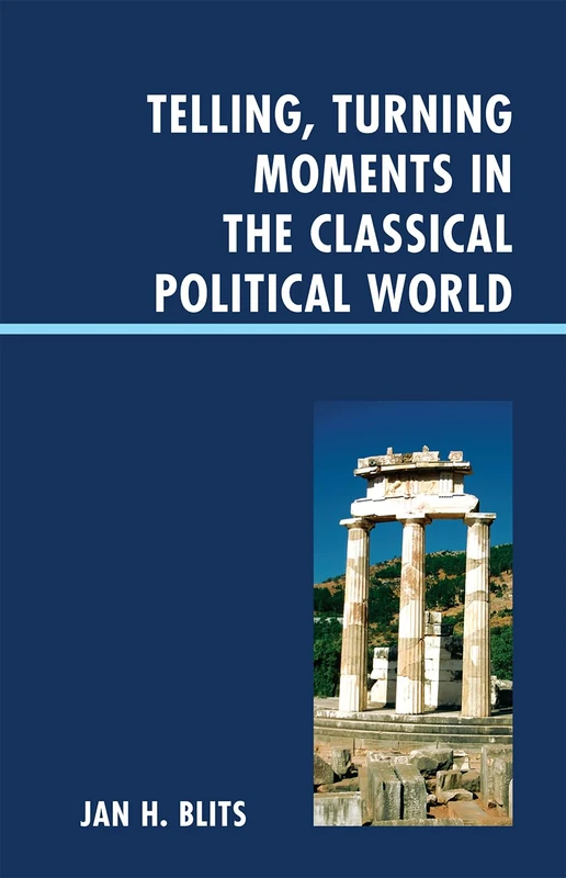 Telling, Turning Moments in the Classical Political World - Image 1