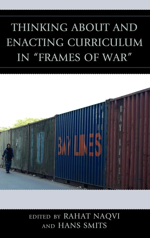 Thinking About and Enacting Curriculum in "Frames of War" (Critical Education Policy and Politics) - Image 1