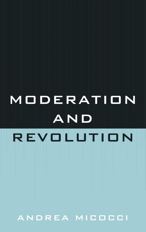 Moderation and Revolution - Image 1