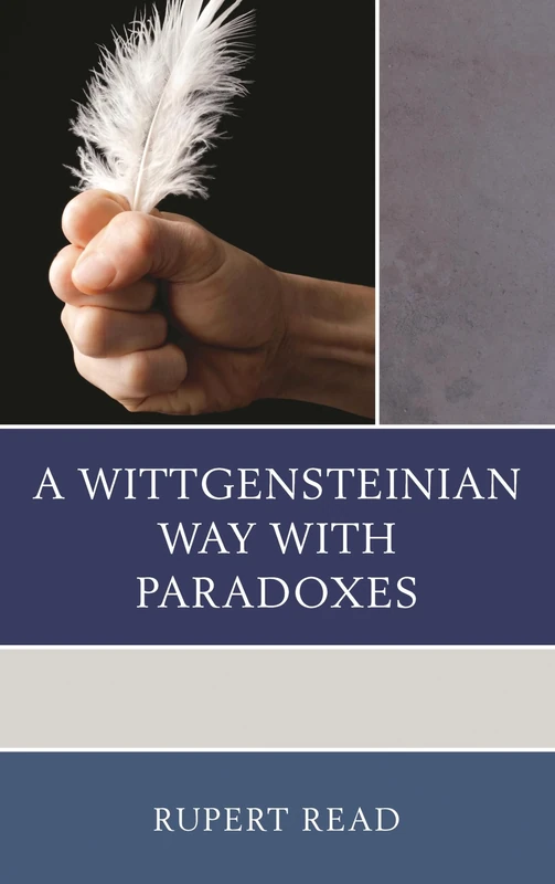 A Wittgensteinian Way with Paradoxes