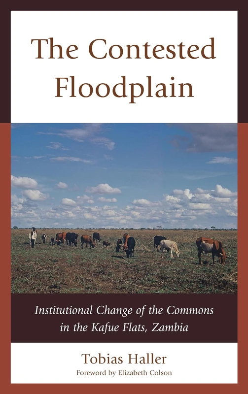 The Contested Floodplain - Lexington Books - Zambia Study