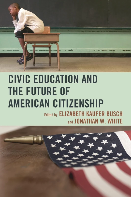 Civic Education and the Future of American Citizenship