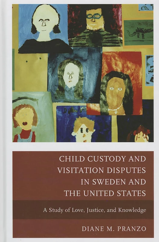 Child Custody and Visitation Disputes in Sweden and the United States: A Study of Love, Justice, and Knowledge - Image 1