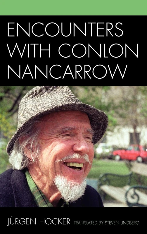 Encounters with Conlon Nancarrow - Image 1