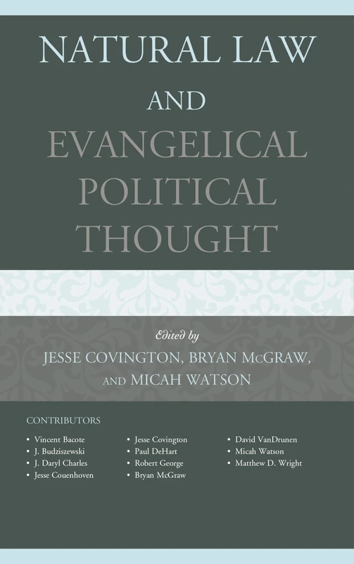 Natural Law and Evangelical Political Thought