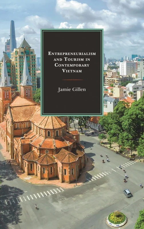 Entrepreneurialism and Tourism in Contemporary Vietnam - Image 1