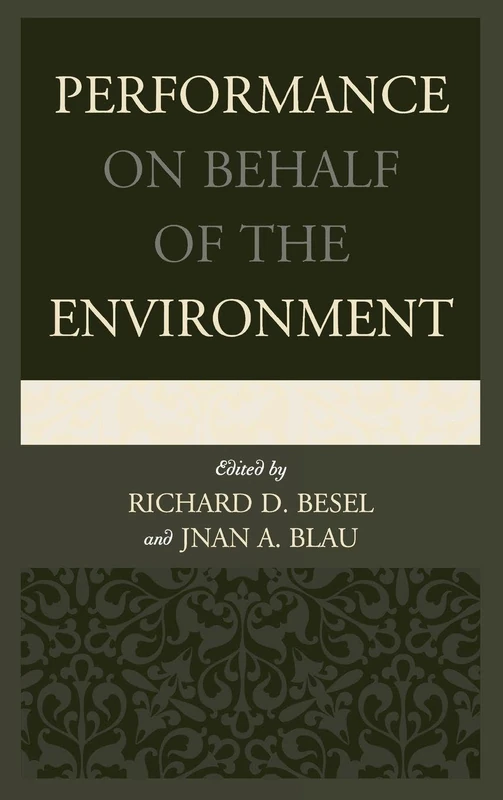 Performance on Behalf of the Environment