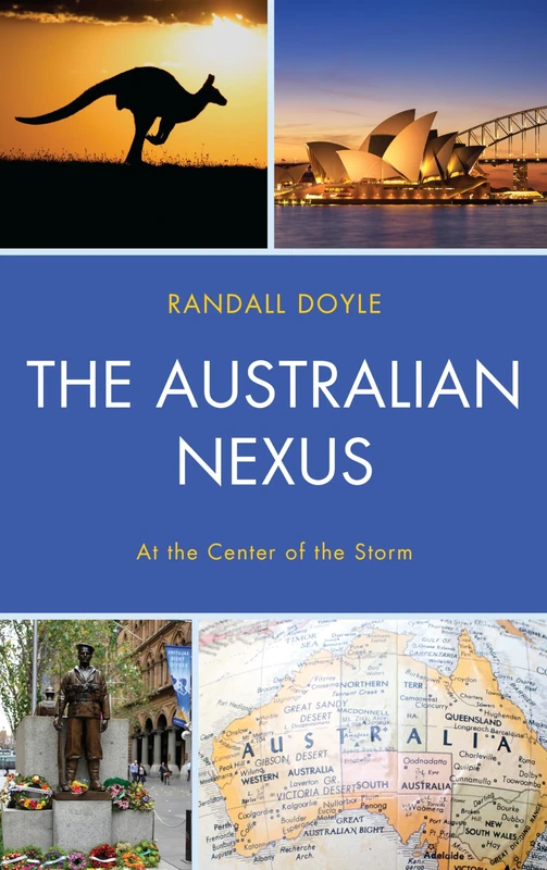The Australian Nexus: At the Center of the Storm