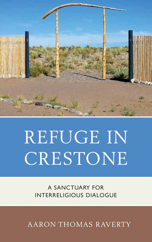 Refuge in Crestone: A Sanctuary for Interreligious Dialogue