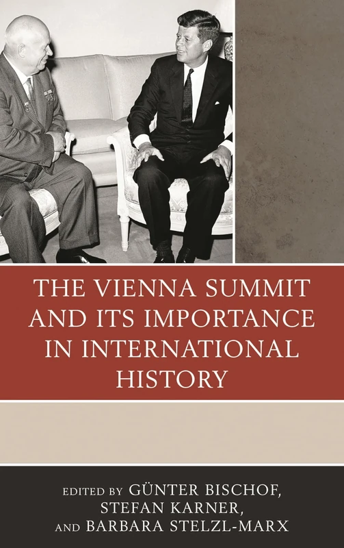 Lexington Books - The Vienna Summit and International History