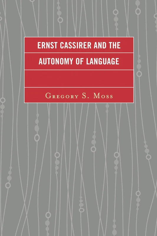 Ernst Cassirer and the Autonomy of Language - Image 1