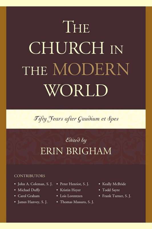 The Church in the Modern World: Fifty Years After Gaudium et Spes