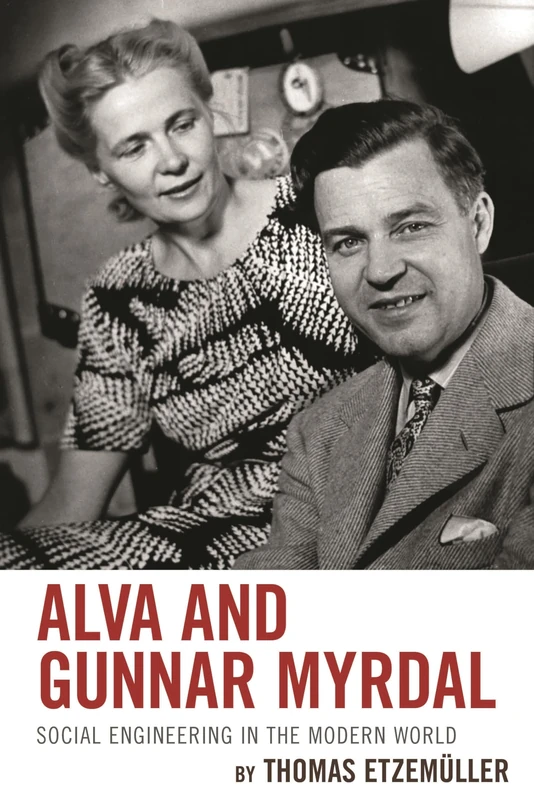 Alva and Gunnar Myrdal: Social Engineering in the Modern World - Image 1
