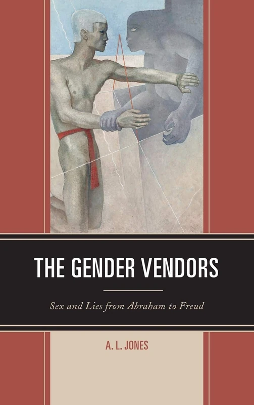 The Gender Vendors: Sex and Lies from Abraham to Freud - Image 1