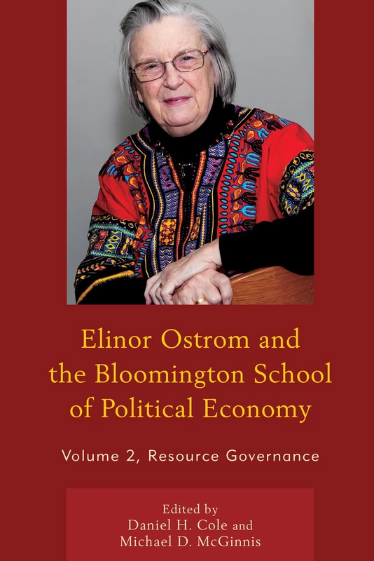 Lexington Books Elinor Ostrom and the Bloomington School Vol 2