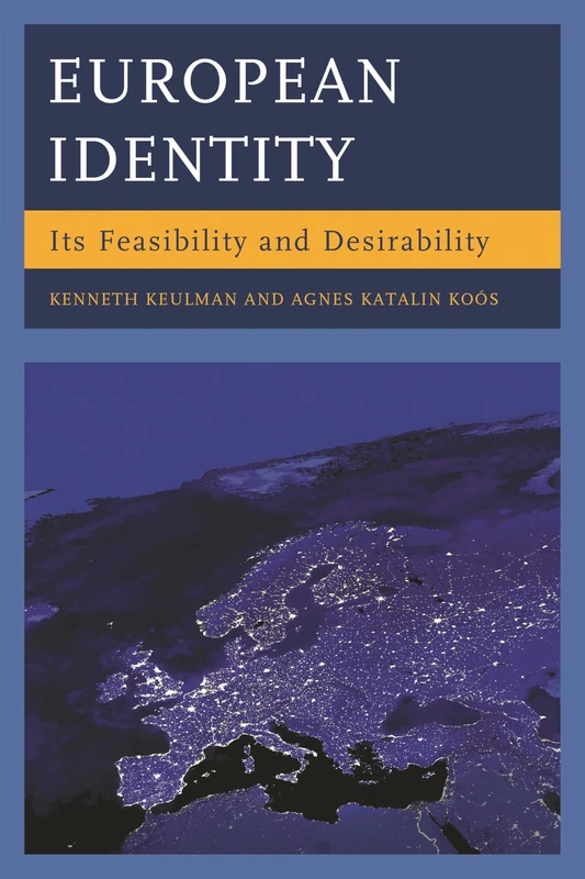 European Identity: Its Feasibility and Desirability