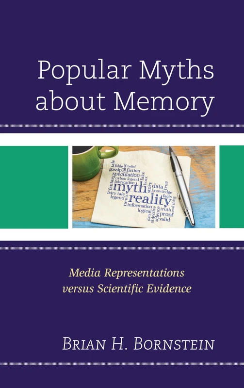 Popular Myths about Memory: Media Representations versus Scientific Evidence - Image 1