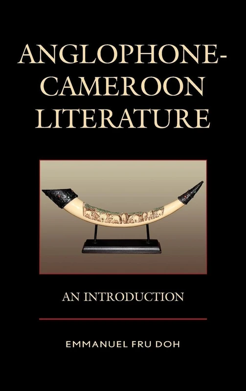 Anglophone-Cameroon Literature: An Introduction