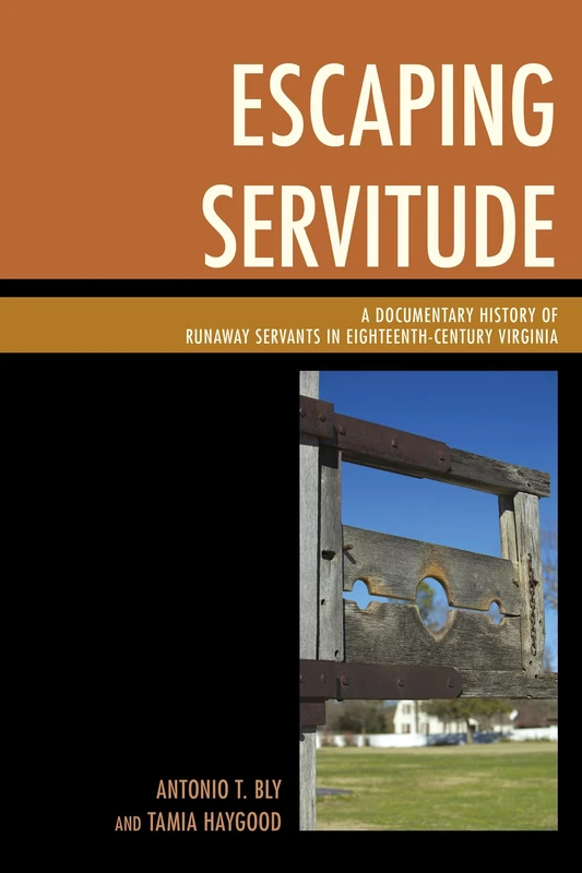 Escaping Servitude - Lexington Books History Collection