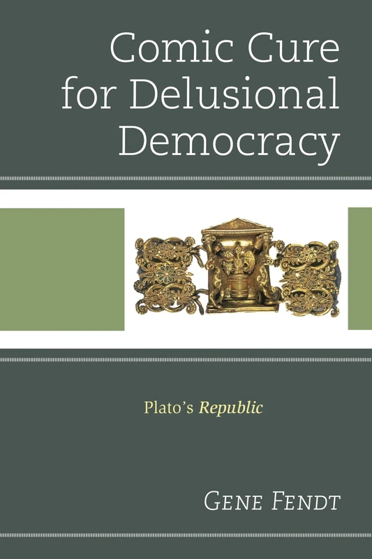 Comic Cure for Delusional Democracy: Plato's Republic