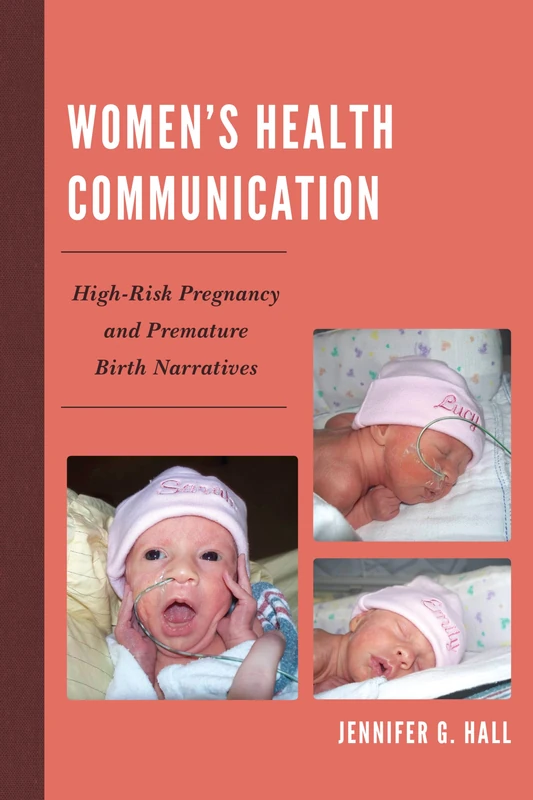 Women's Health Communication: High-Risk Pregnancy and Premature Birth Narratives
