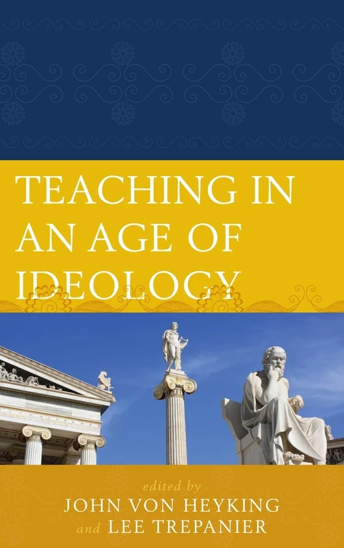 Lexington Books - Teaching in an Age of Ideology
