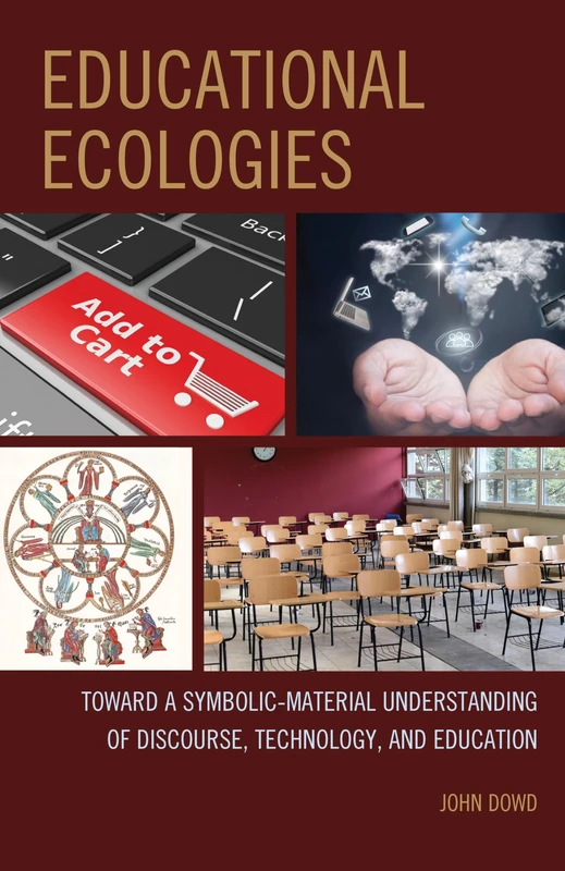Educational Ecologies Toward Acb: Toward a Symbolic-Material Understanding of Discourse, Technology, and Education