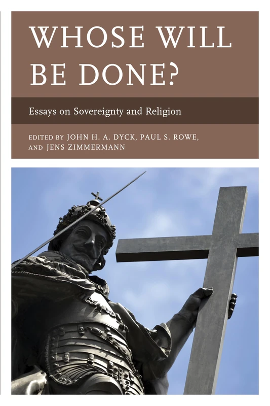 Whose Will be Done?: Essays on Sovereignty and Religion - Image 1
