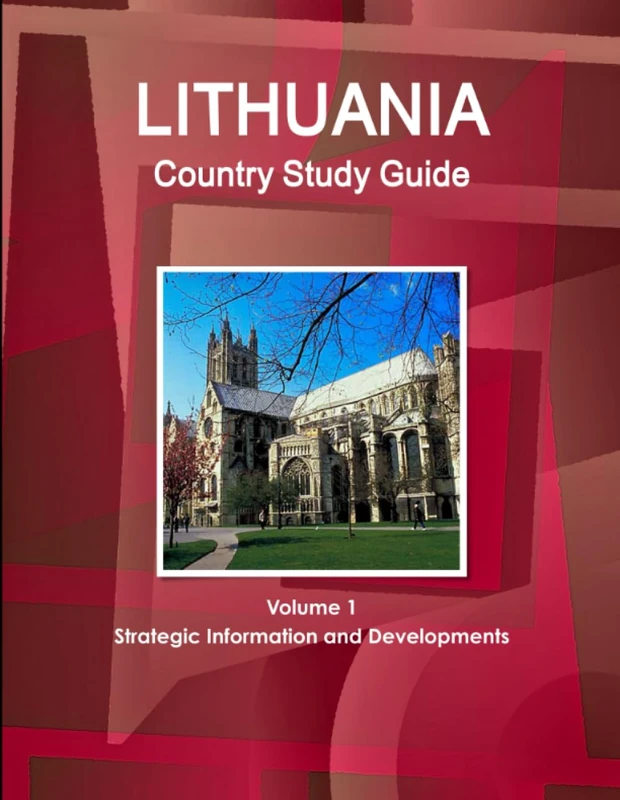 Lithuania Country Study Guide Volume 1 Strategic Information and Developments (World Country Study Guide Library)