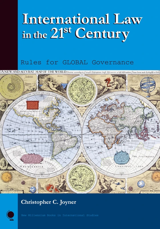 International Law in the 21st Century: Rules for Global Governance (New Millennium Books in International Studies) - Image 1