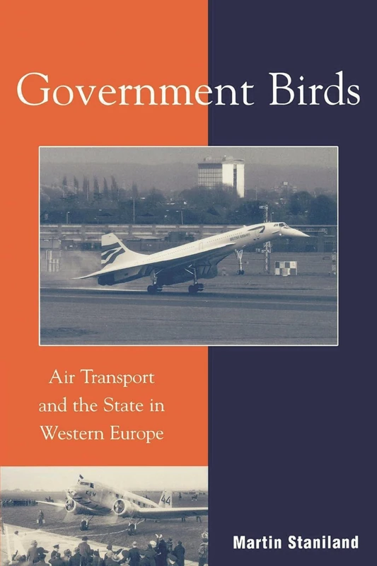 Government Birds: Air Transport and the State in Western Europe - Image 1