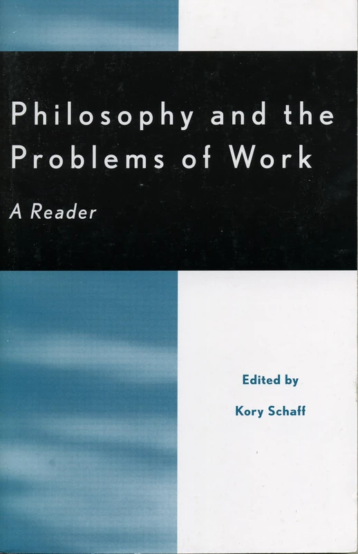 Philosophy and the Problems of Work: A Reader